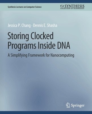 Storing Clocked Programs Inside DNA 1