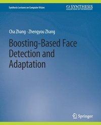 bokomslag Boosting-Based Face Detection and Adaptation