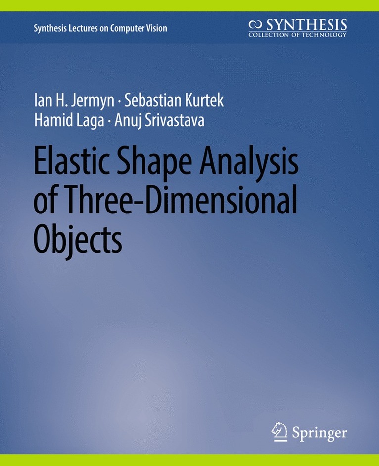 Elastic Shape Analysis of Three-Dimensional Objects 1