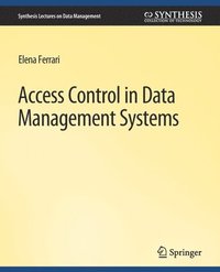 bokomslag Access Control in Data Management Systems