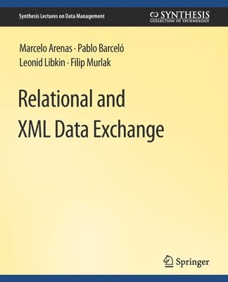 Relational and XML Data Exchange 1