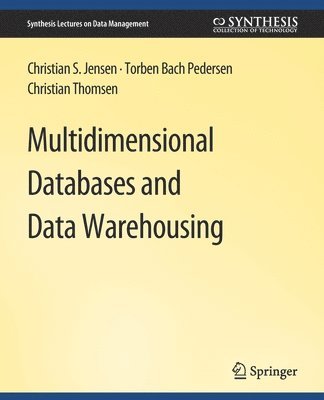Multidimensional Databases and Data Warehousing 1