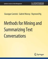 bokomslag Methods for Mining and Summarizing Text Conversations