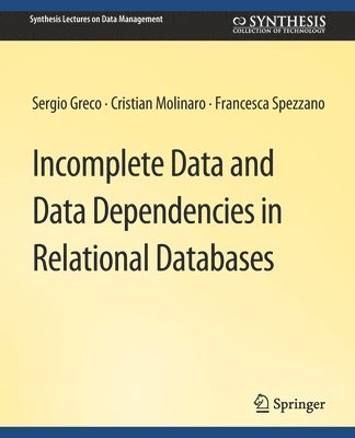 Incomplete Data and Data Dependencies in Relational Databases 1