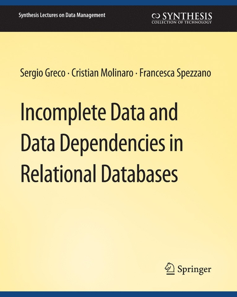 Incomplete Data and Data Dependencies in Relational Databases 1