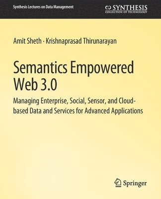 Semantics Empowered Web 3.0 1