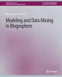 bokomslag Modeling and Data Mining in Blogosphere