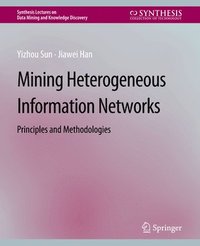 bokomslag Mining Heterogeneous Information Networks