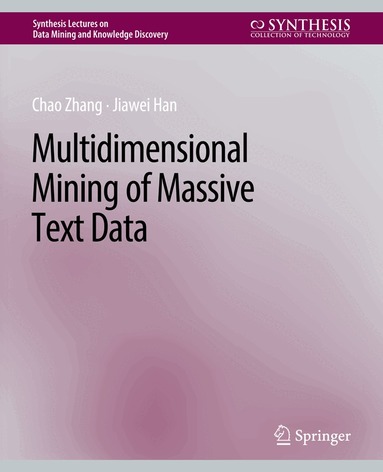 Chao Zhang, Jiawei Han - Multidimensional Mining of Massive Text Data, Häftad
