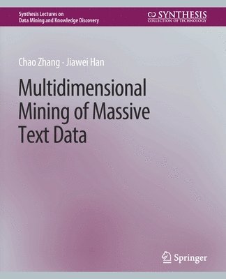 Multidimensional Mining of Massive Text Data 1