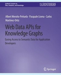 bokomslag Web Data APIs for Knowledge Graphs
