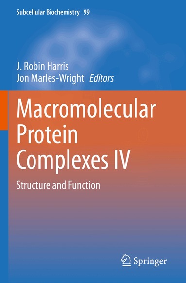 J. Robin Harris, Jon Marles-Wright - Macromolecular Protein Complexes IV, Häftad