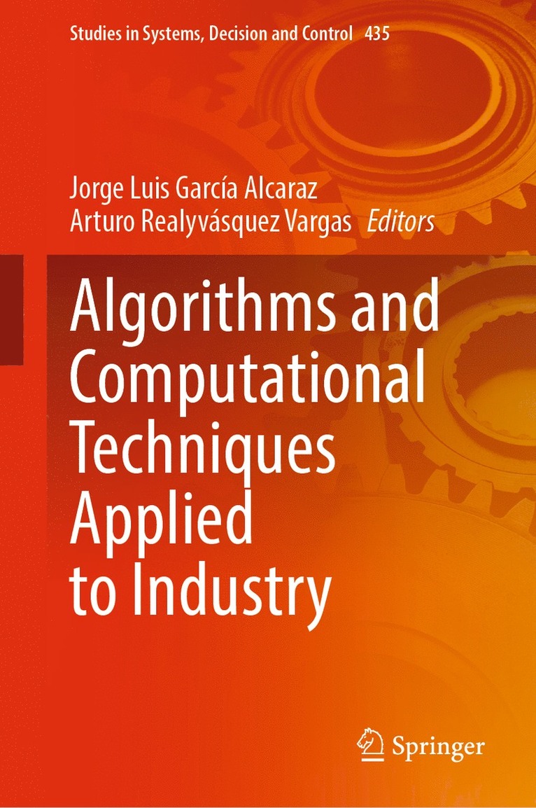 Jorge Luis García Alcaraz, Arturo Realyvásquez Vargas, Jorge Luis Garcia Alcaraz, Arturo Realyvasquez Vargas - Algorithms and Computational Techniques Applied to Industry, Inbunden