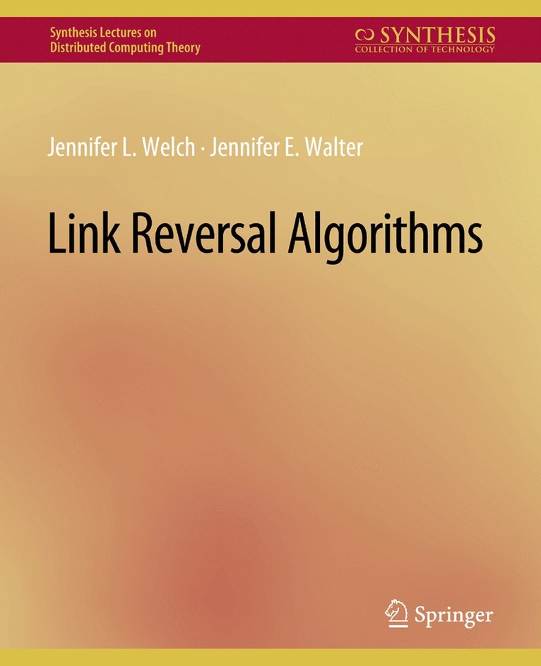 Jennifer Welch, Jennifer Walter - Link Reversal Algorithms, Häftad