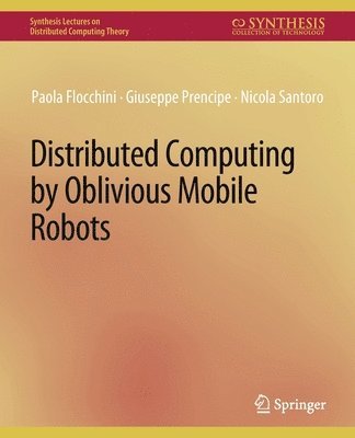 bokomslag Distributed Computing by Oblivious Mobile Robots