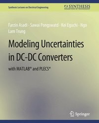 bokomslag Modeling Uncertainties in DC-DC Converters with MATLAB and PLECS