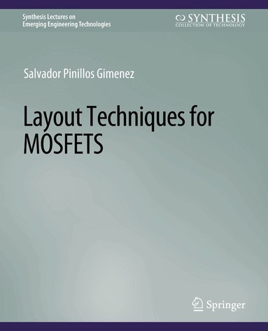 Salvador Pinillos Gimenez - Layout Techniques in MOSFETs, Häftad