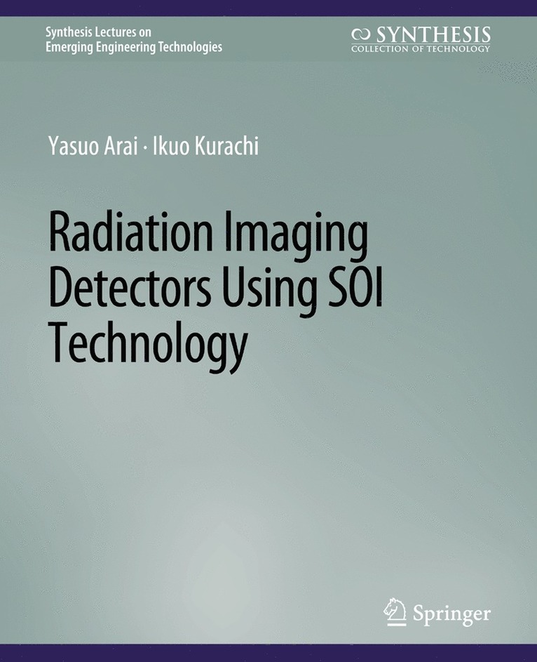 Radiation Imaging Detectors Using SOI Technology