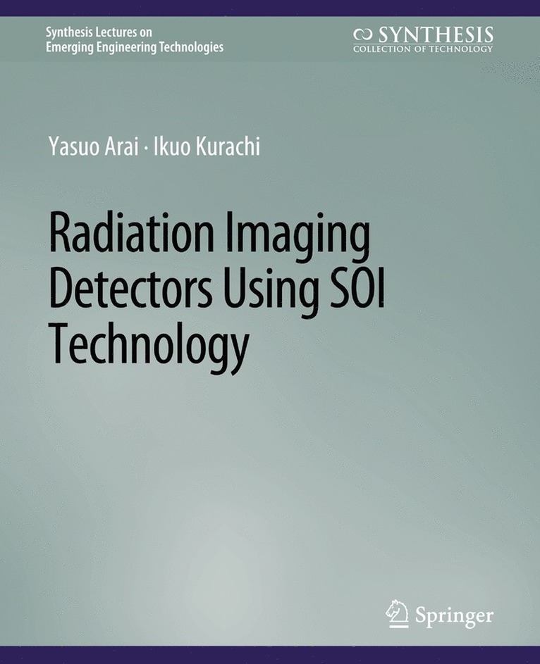 Radiation Imaging Detectors Using SOI Technology 1