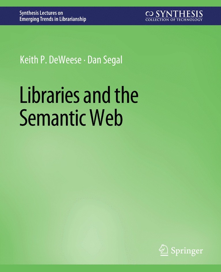 Libraries and the Semantic Web 1