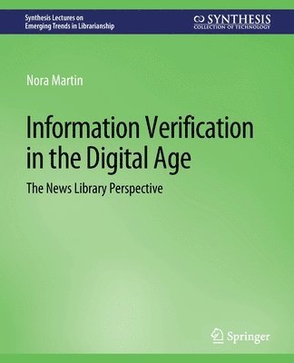 Information Verification in the Digital Age 1