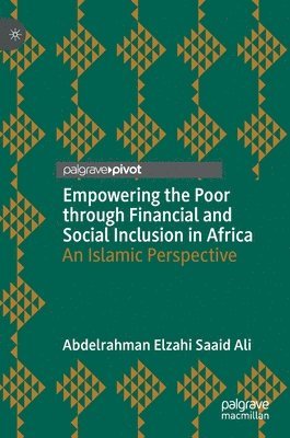 Empowering the Poor through Financial and Social Inclusion in Africa 1