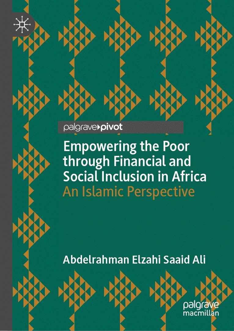 Abdelrahman Elzahi Saaid Ali - Empowering the Poor through Financial and Social Inclusion in Africa, Inbunden
