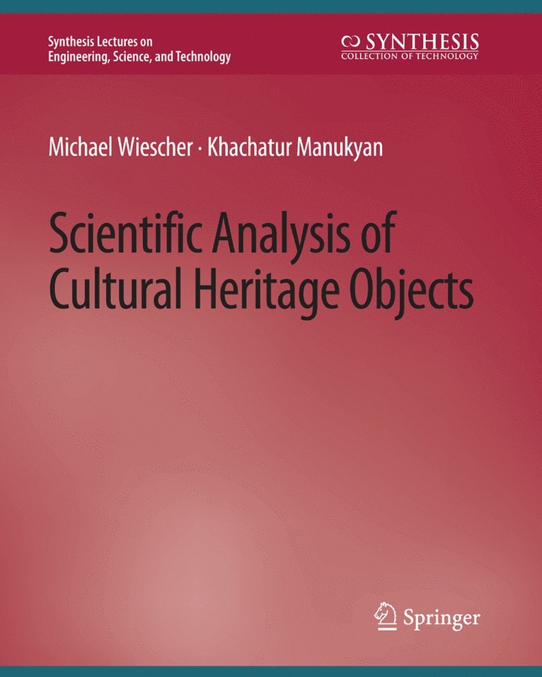 Scientific Analysis of Cultural Heritage Objects 1