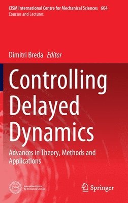 bokomslag Controlling Delayed Dynamics