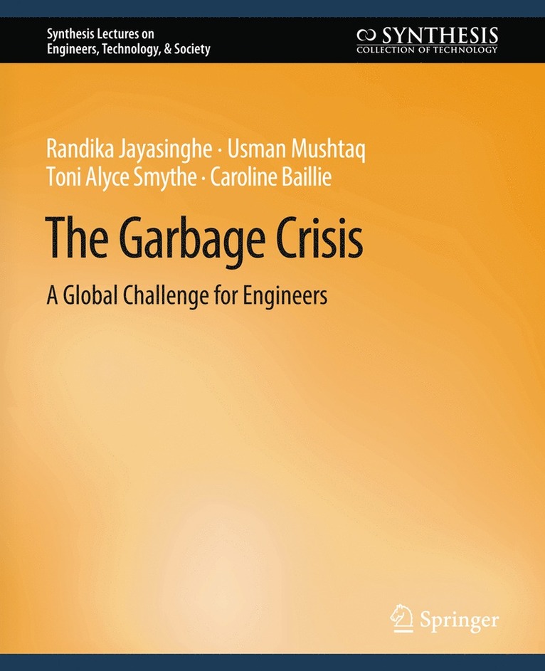 Randika Jayasinghe, Usman Mushtaq, Toni Smythe, Caroline Baillie - Garbage Crisis, Häftad