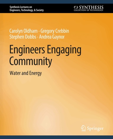 Carolyn Oldham, Gregory Crebbin, Stephen Dobbs, Andrea Gaynor - Engineers Engaging Community, Häftad