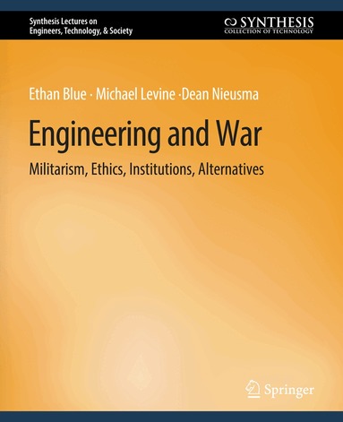 Ethan Blue, Michael Levine, Dean Nieusma - Engineering and War, Häftad