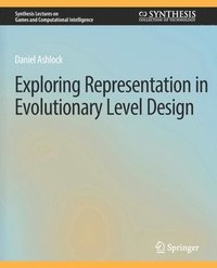 bokomslag Exploring Representation in Evolutionary Level Design