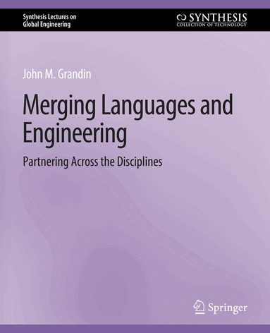 John Grandin - Merging Languages and Engineering, Häftad