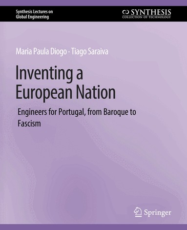 Maria Paula Diogo, Tiago Saraiva - Inventing a European Nation, Häftad