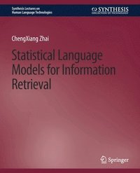 bokomslag Statistical Language Models for Information Retrieval
