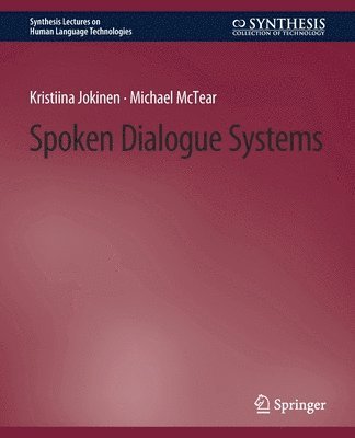 bokomslag Spoken Dialogue Systems