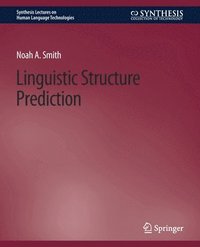 bokomslag Linguistic Structure Prediction