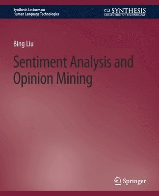 Sentiment Analysis and Opinion Mining 1