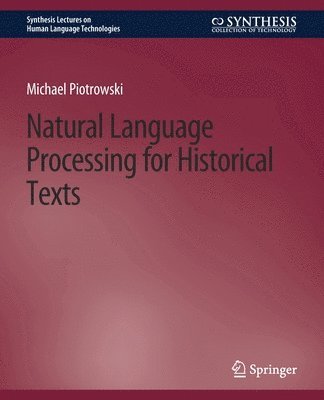 Natural Language Processing for Historical Texts 1