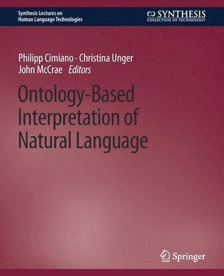 Ontology-Based Interpretation of Natural Language 1