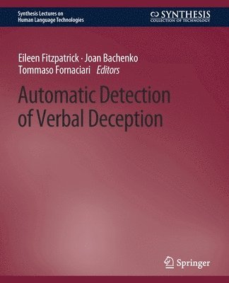 Automatic Detection of Verbal Deception 1