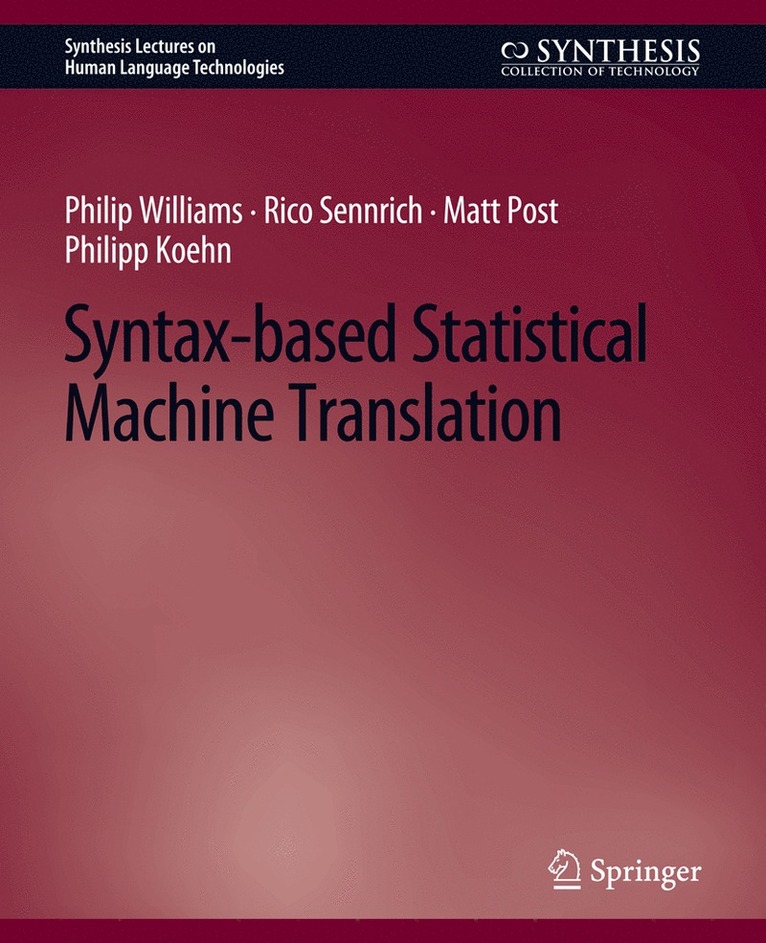 Syntax-based Statistical Machine Translation 1