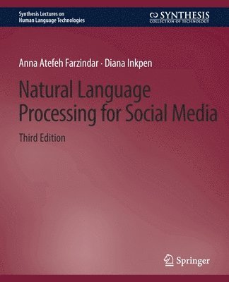 Natural Language Processing for Social Media, Third Edition 1