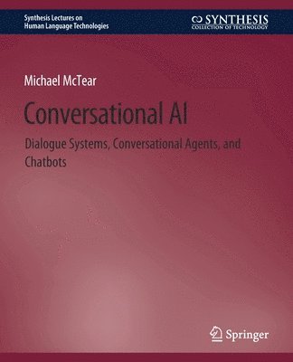Michael McTear - Conversational AI, Häftad