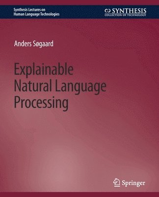 bokomslag Explainable Natural Language Processing