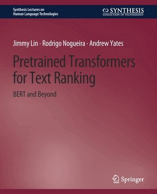 bokomslag Pretrained Transformers for Text Ranking