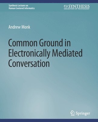 bokomslag Common Ground in Electronically Mediated Conversation