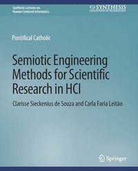 bokomslag Semiotic Engineering Methods for Scientific Research in HCI