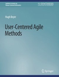 bokomslag User-Centered Agile Methods